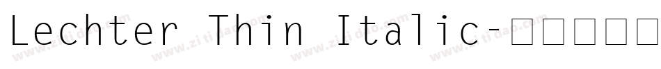 Lechter Thin Italic字体转换